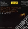 Pietropaoli / Lena / Sigurta' - La Notte (2 Lp) 180gr cd