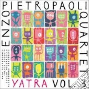 (LP Vinile) Enzo Pietropaoli Quartet - Yatra Vol. 3 lp vinile di Enzo Pietropaoli Quartet