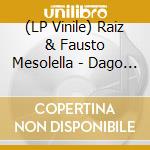 (LP Vinile) Raiz & Fausto Mesolella - Dago Red