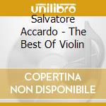Salvatore Accardo - The Best Of Violin cd