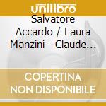 Salvatore Accardo / Laura Manzini - Claude Debussy / Maurice Ravel (Sacd) cd musicale