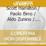 Scott Hamilton / Paolo Birro / Aldo Zunino / Alfred Kramer - Poinciana (Sacd) cd