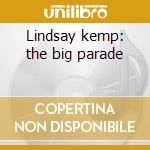 Lindsay kemp: the big parade cd