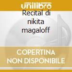 Recital di nikita magaloff cd