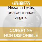 Missa in festis beatae mariae virginis cd musicale di Monteverdi/frescobal