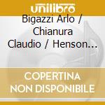 Bigazzi Arlo / Chianura Claudio / Henson Lance - Another Train Ride cd musicale di HENSON L./BIGAZZI A.