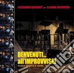 Alessandro Benvenuti - Benvenuti, All Improvvisa! cd