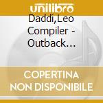 Daddi,Leo Compiler - Outback Collection cd