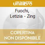 Fuochi, Letizia - Zing cd musicale