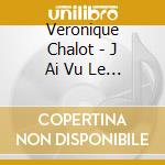 Veronique Chalot - J Ai Vu Le Loup cd