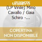(LP Vinile) Mino Cavallo / Gaia Schiro - Jacaranda vinile