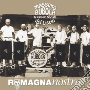 Massimo Bubola - Romagna Nostra cd musicale di BUBOLA MASSIMO