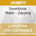 Inventionis Mater - Zapping cd musicale di Inventionis Mater