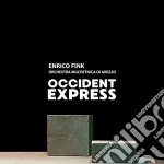 Enrico Fink - Occident Express