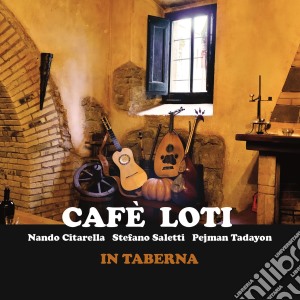Cafe Loti - In Taberna cd musicale