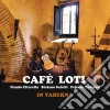 Cafe Loti - In Taberna cd