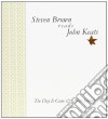 Steven Brown - Day Is Gone - Reads John Keats cd