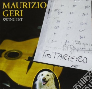 Maurizio Geri Swingtet - Tito Tatiero cd musicale di Maurizio geri swingt