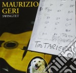 Maurizio Geri Swingtet - Tito Tatiero