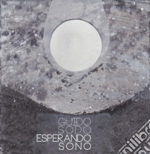 Guido Sodo - Esperando Sono cd musicale di Guido Sodo