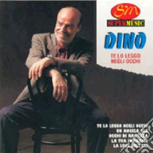 Dino - Te Lo Leggo Negli Occhi cd musicale di Dino