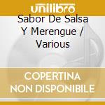 Sabor De Salsa Y Merengue / Various cd