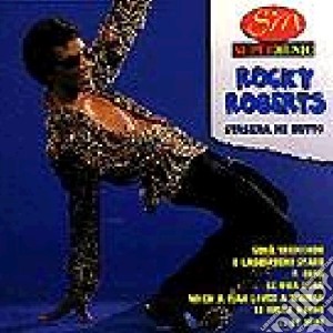 Rocky Roberts - Stasera Mi Butto cd musicale di Rocky Roberts