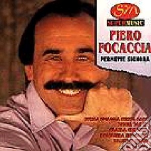 Piero Focaccia - Permette Signora cd musicale di Piero Focaccia