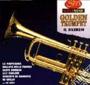 Golden Trumpet - Il Silenzio cd musicale di Golden Trumpet