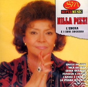 Nilla Pizzi - L'Edera E I Suoi Successi cd musicale di Nilla Pizzi