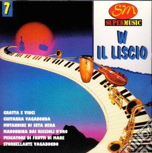 W Il Liscio Vol.7 cd musicale