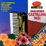 Castellina Pasi - I Grandi Successi cd