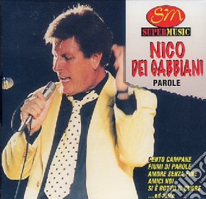 Nico Dei Gabbiani - Parole cd musicale di Nico Dei Gabbiani