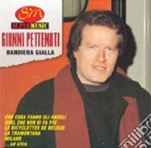 Gianni Pettenati - Bandiera Gialla cd musicale di Gianni Pettenati