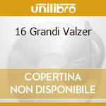 16 Grandi Valzer cd musicale di RANALLI CLAUDIO