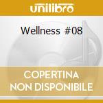 Wellness #08 cd