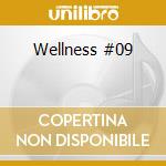 Wellness #09 cd