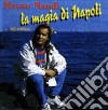 Mauro Nardi - La Magia Di Napoli cd