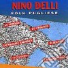 Nino Delli - Folk Pugliese cd