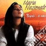Maria Nazionale - Napoli...Ti Amo cd