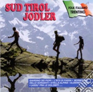 Sud Tirol Jodler cd musicale