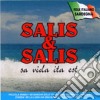 Salis & Salis - Sa Vida Ita Est cd