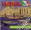 Matteo Salvatore - La Puglia Di Matteo Salvatore cd