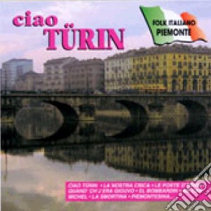 Ciao Turin cd musicale