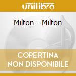 Milton - Milton cd
