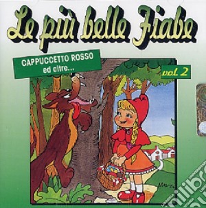 Le Piu' Belle Fiabe #02 cd musicale
