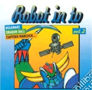 Aa.Vv. - Robot In Tv Vol. 2 cd musicale