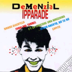 Demenzial Ipparade / Various cd musicale di ARTISTI VARI
