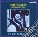Fats Waller - It's A Sin To Tell A Lie cd