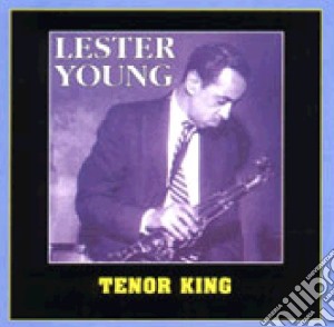 Lester Young - Tenor King cd musicale di Lester Young